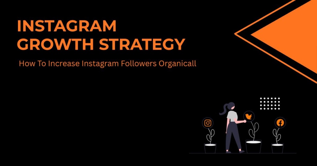 instagram growth strategy